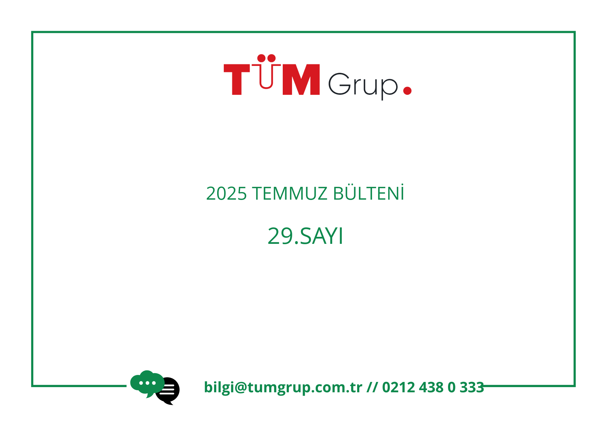 2025 Temmuz Bülteni / 29.Sayı